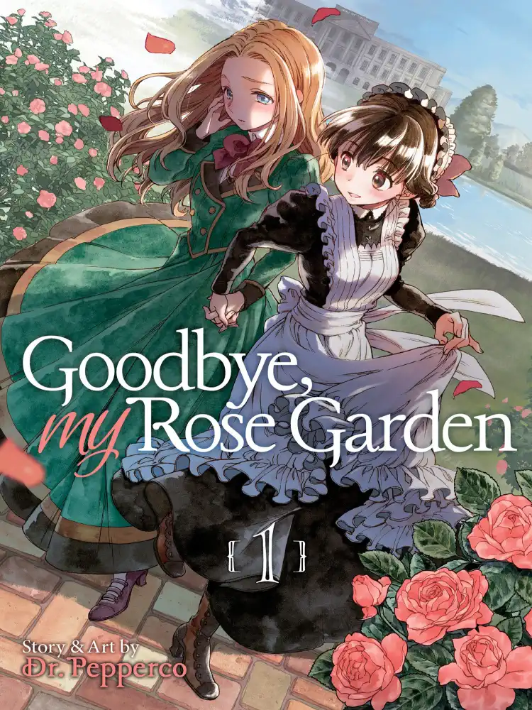 Goodbye, My Rose Garden Volume 01