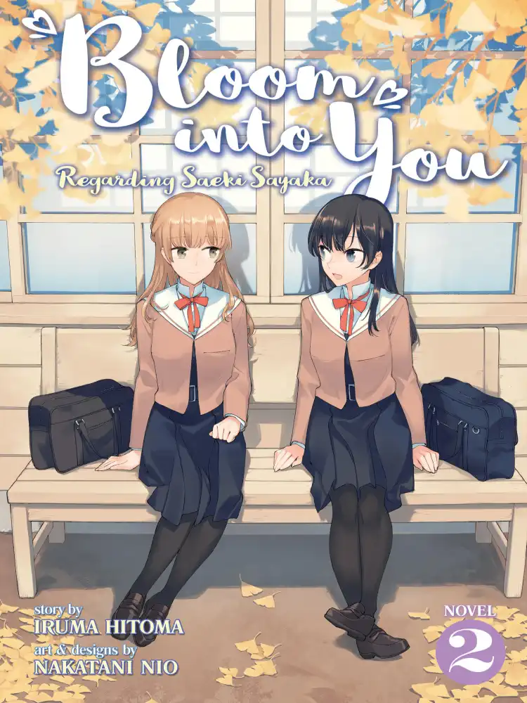 Bloom Into You: Regarding Saeki Sayaka (Light Novel) Volume 02