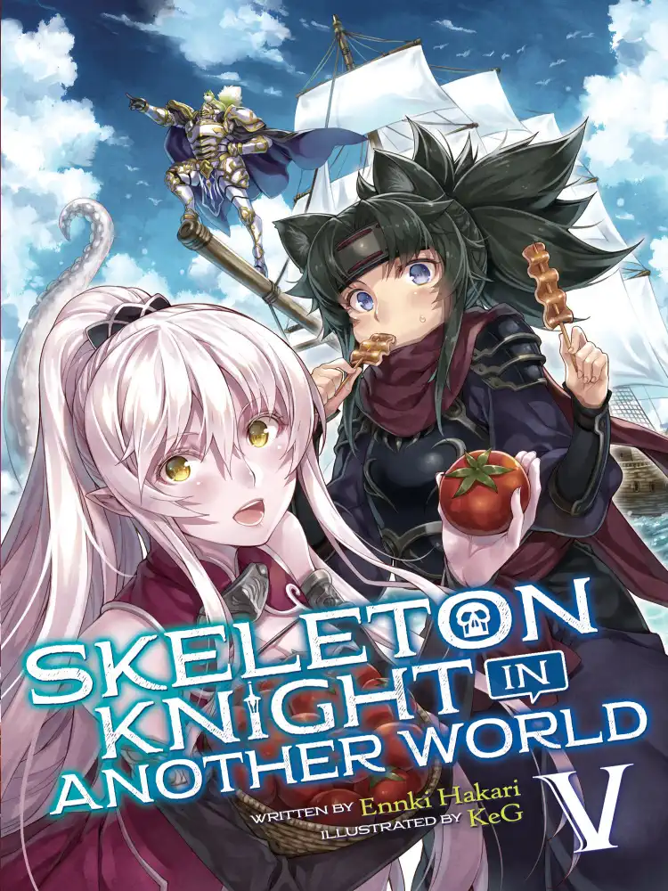 Skeleton Knight in Another World (Light Novel) Volume 05