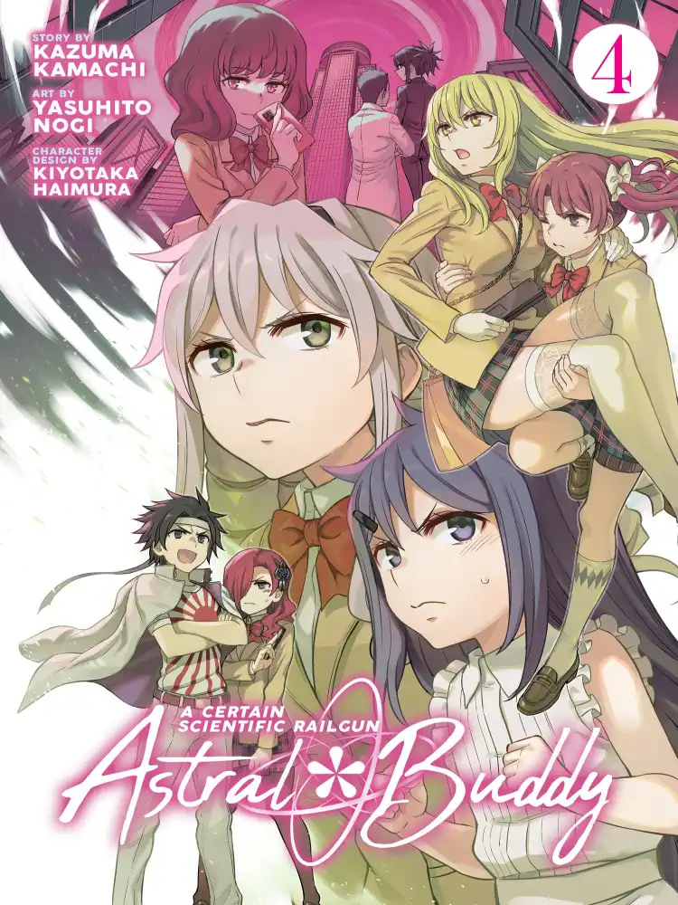 A Certain Scientific Railgun: Astral Buddy Volume 04