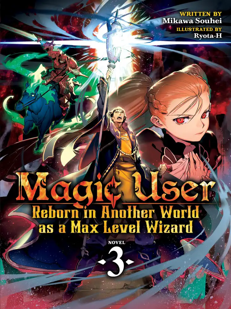 9781645057239 Magic User: Reborn in Another World as a Max Level Wizard (Light Novel) Volume 03