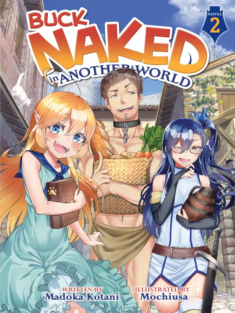 Buck Naked in Another World (Light Novel) Volume 02