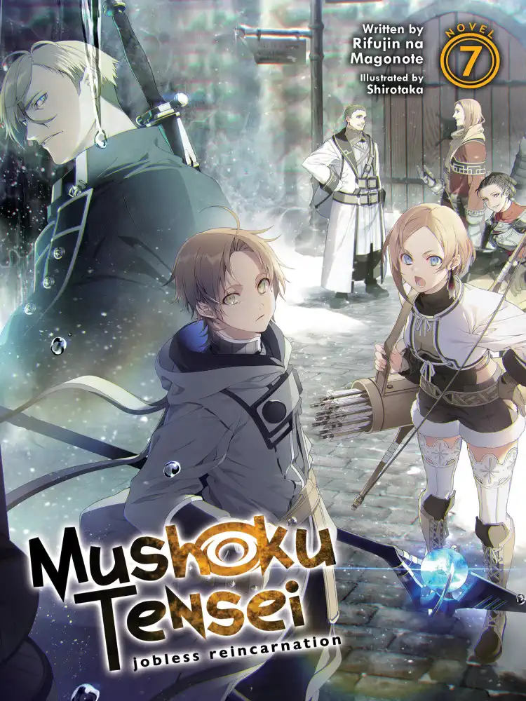 Mushoku Tensei: Jobless Reincarnation (Light Novel) Volume 07