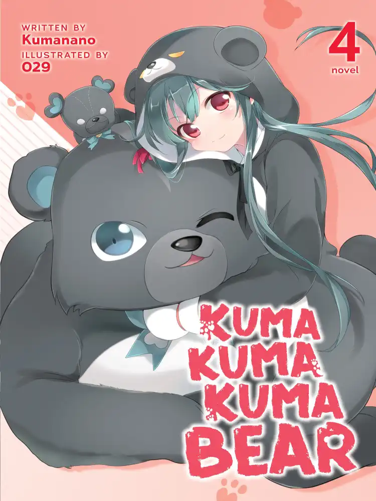 Kuma Kuma Kuma Bear (Light Novel) Volume 04