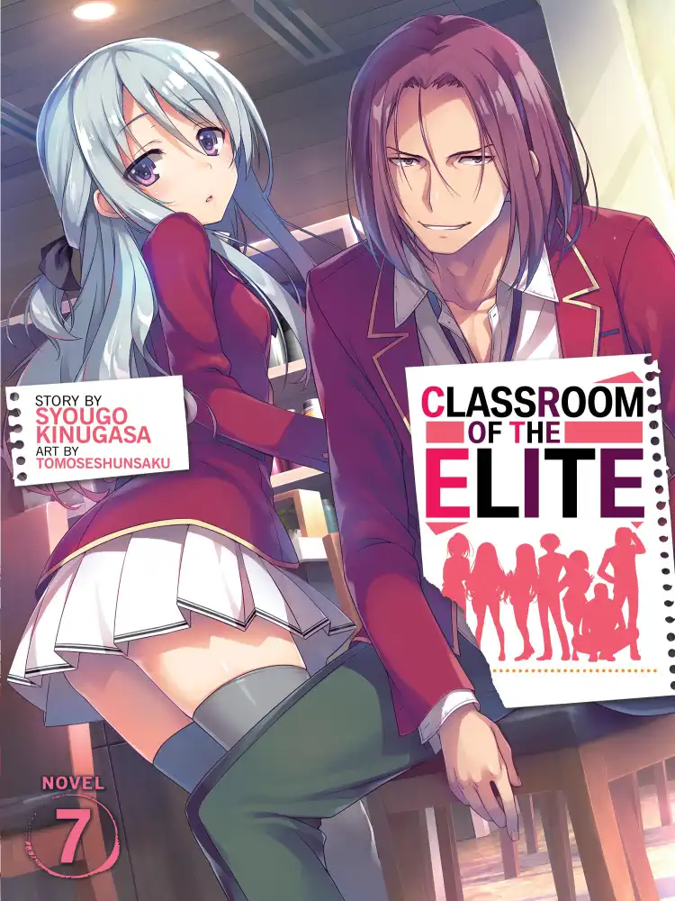 Classroom of the Elite (Light Novel) Volume 07