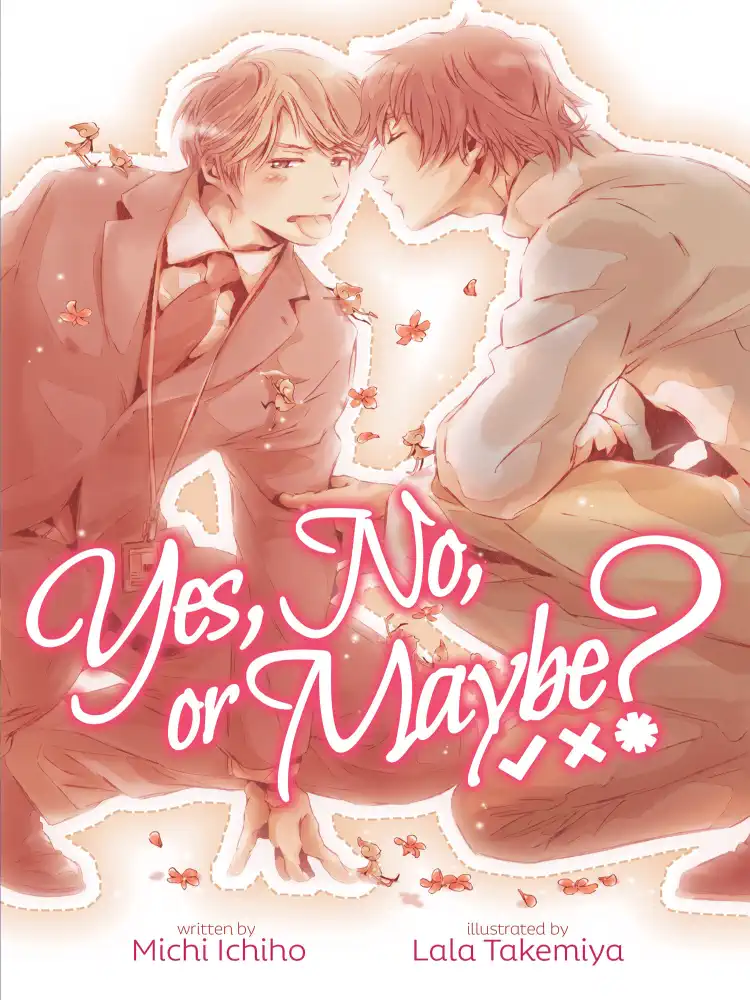 Yes, No, or Maybe? (Light Novel) Volume 01