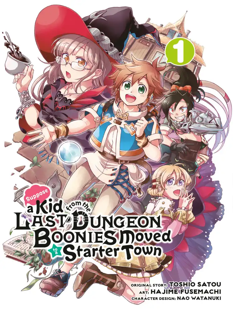 Suppose a Kid from the Last Dungeon Boonies Moved to a Starter Town Volume 01