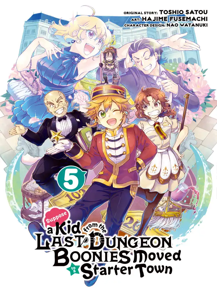 Suppose a Kid from the Last Dungeon Boonies Moved to a Starter Town Volume 05
