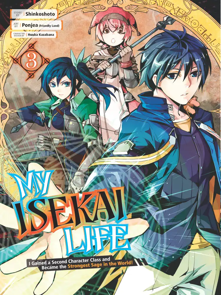My Isekai Life: I Gained a Second Character Class and Became the Strongest Sage in the World! Volume 03