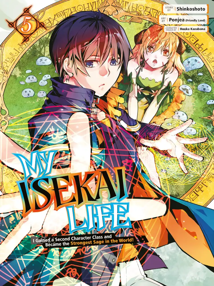 My Isekai Life: I Gained a Second Character Class and Became the Strongest Sage in the World! Volume 05