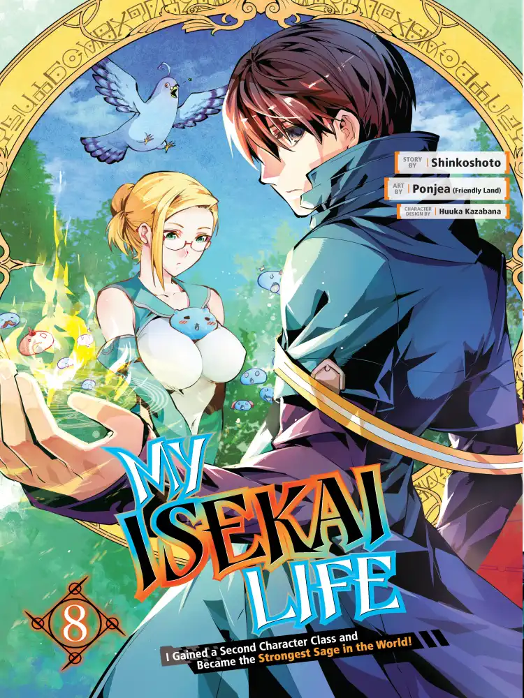 My Isekai Life: I Gained a Second Character Class and Became the Strongest Sage in the World! Volume 08