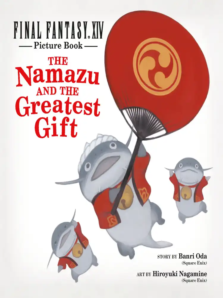 Final Fantasy XIV: Picture Book: The Namazu and the Greatest Gift