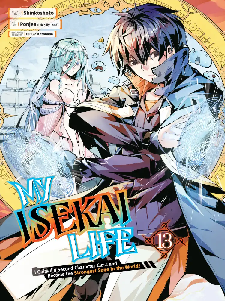 My Isekai Life: I Gained a Second Character Class and Became the Strongest Sage in the World! Volume 13