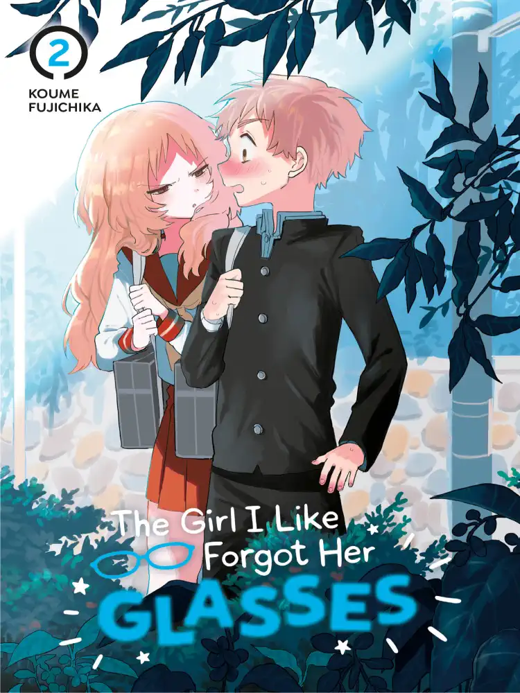 The Girl I Like Forgot Her Glasses Volume 02