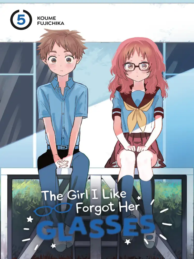 The Girl I Like Forgot Her Glasses Volume 05