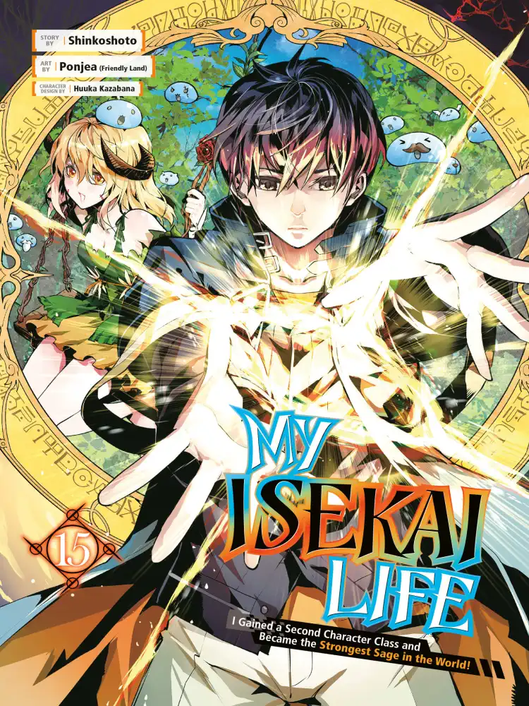 My Isekai Life: I Gained a Second Character Class and Became the Strongest Sage in the World! Volume 15