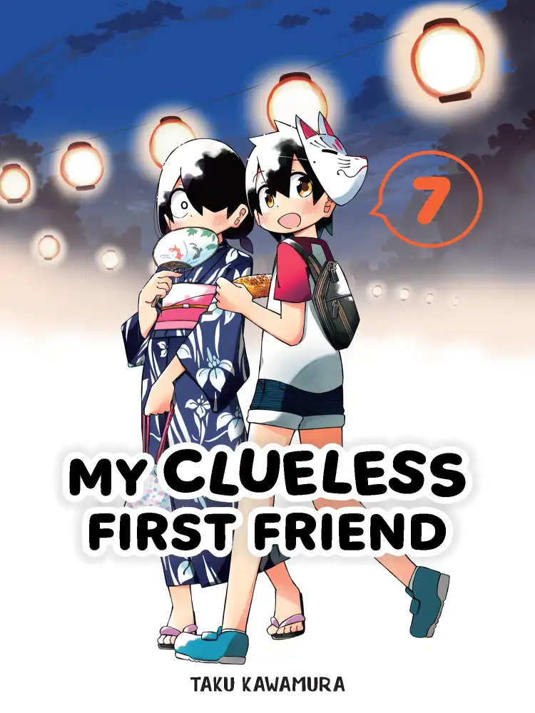 My Clueless First Friend Volume 07