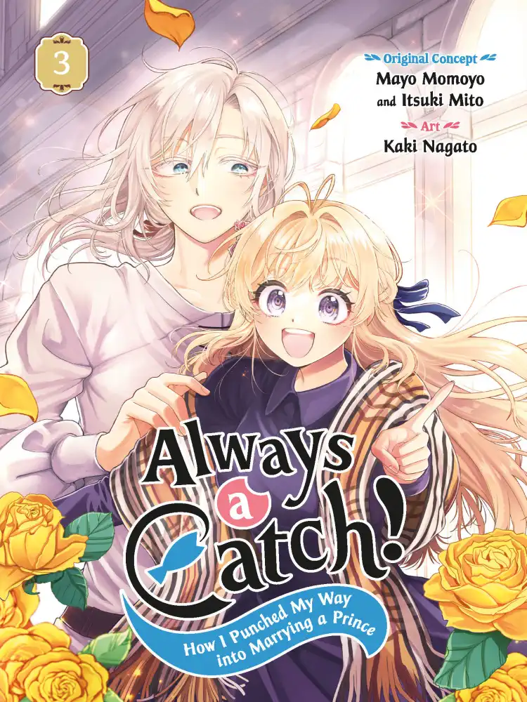 Always a Catch!: How I Punched My Way Into Marrying a Prince Volume 03