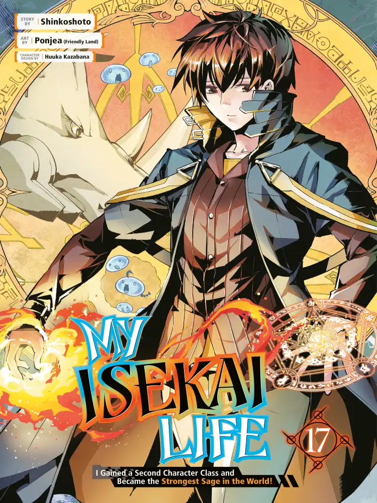 My Isekai Life: I Gained a Second Character Class and Became the Strongest Sage in the World! Volume 17
