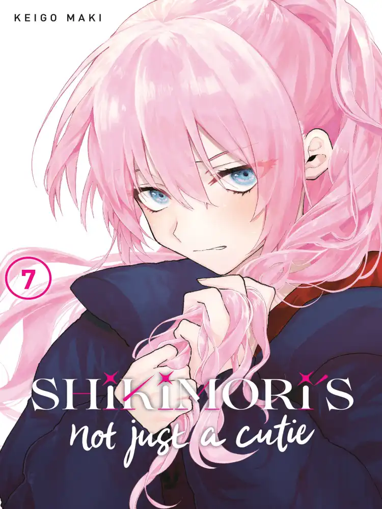 Shikimori's Not Just A Cutie Volume 07