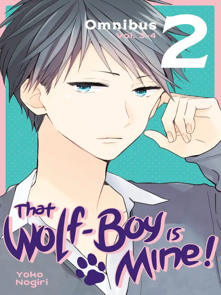 That Wolf-Boy Is Mine! 2-In1 Omnibus Edition [03-04] Volume 02