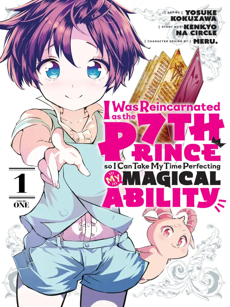 I Was Reincarnated as the 7th Prince So I Can Take My Time Perfecting My Magical Ability Volume 01