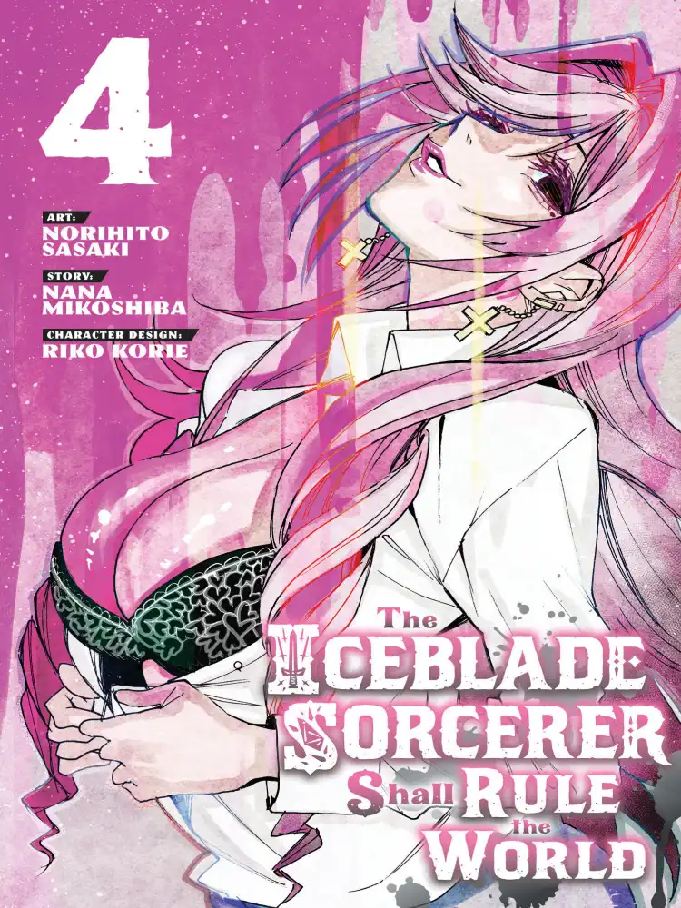 The Iceblade Sorcerer Shall Rule the World Volume 04