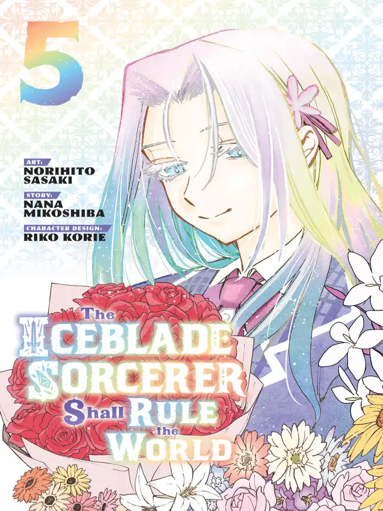The Iceblade Sorcerer Shall Rule the World Volume 05
