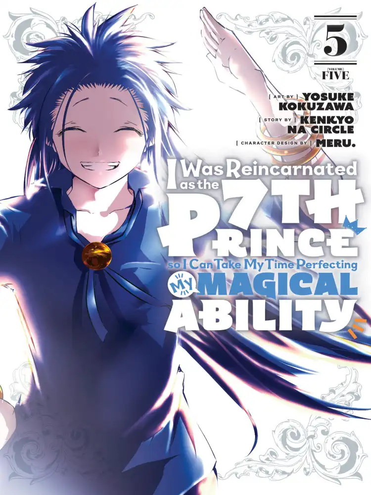 I Was Reincarnated as the 7th Prince So I Can Take My Time Perfecting My Magical Ability Volume 05
