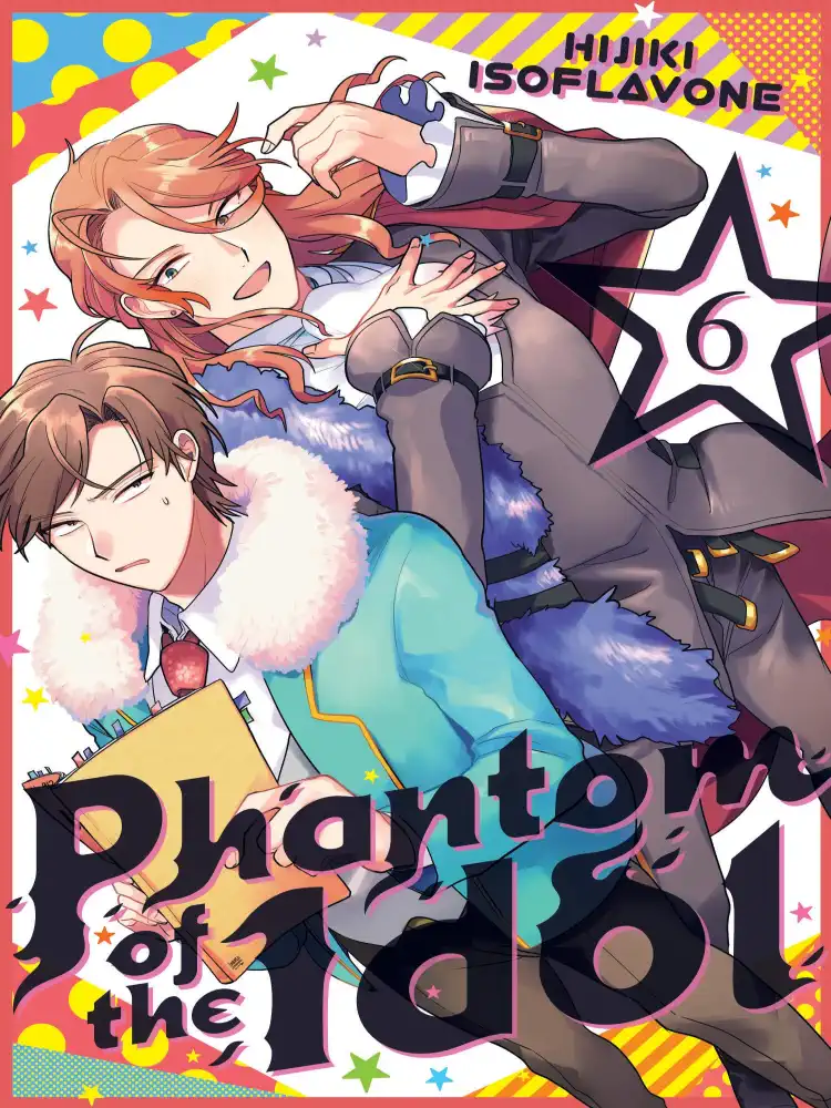 Phantom of the Idol Volume 06