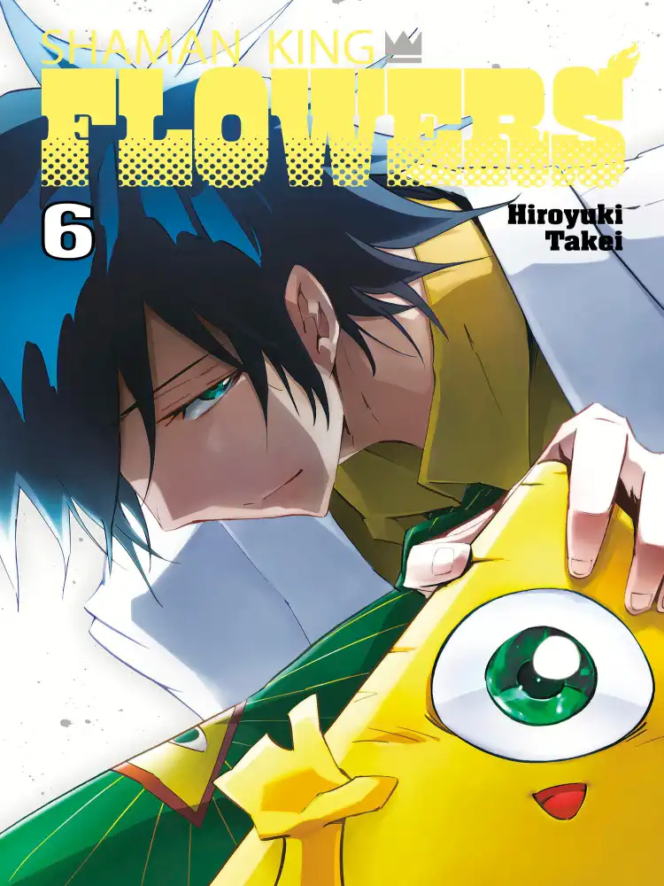 Shaman King: Flowers Volume 06