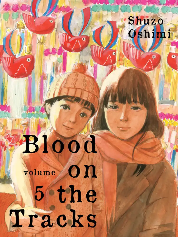 9781647290009 Blood on the Tracks Volume 05