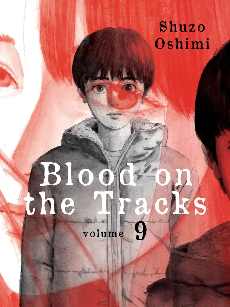 9781647290603 Blood on the Tracks Volume 09