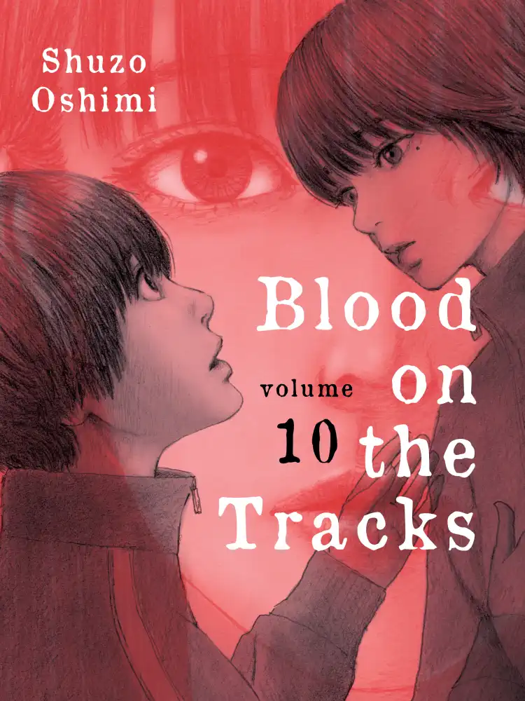 9781647290993 Blood on the Tracks Volume 10
