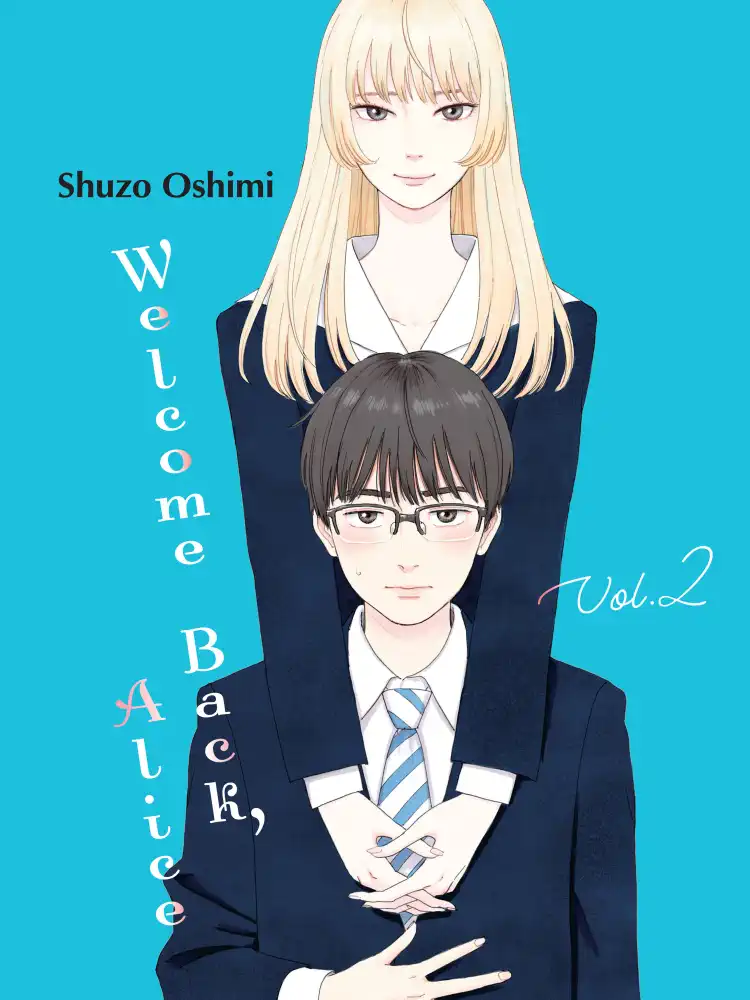 Welcome Back, Alice Volume 02