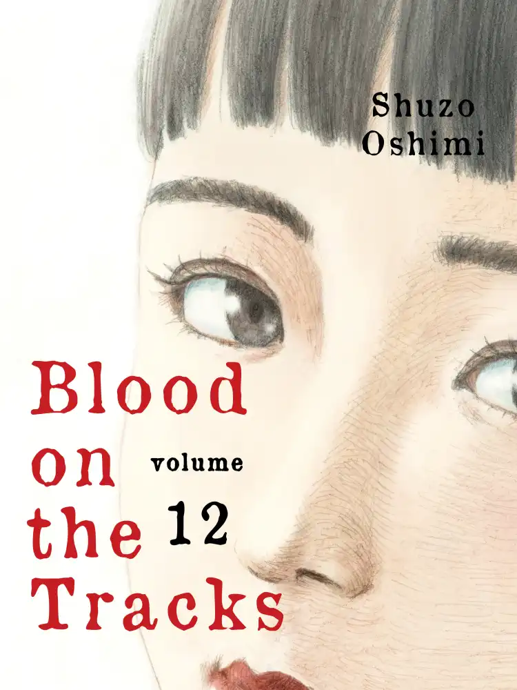 9781647291693 Blood on the Tracks Volume 12