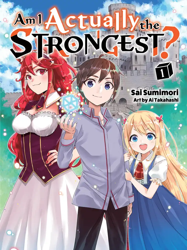 Am I Actually the Strongest? (Light Novel) Volume 01