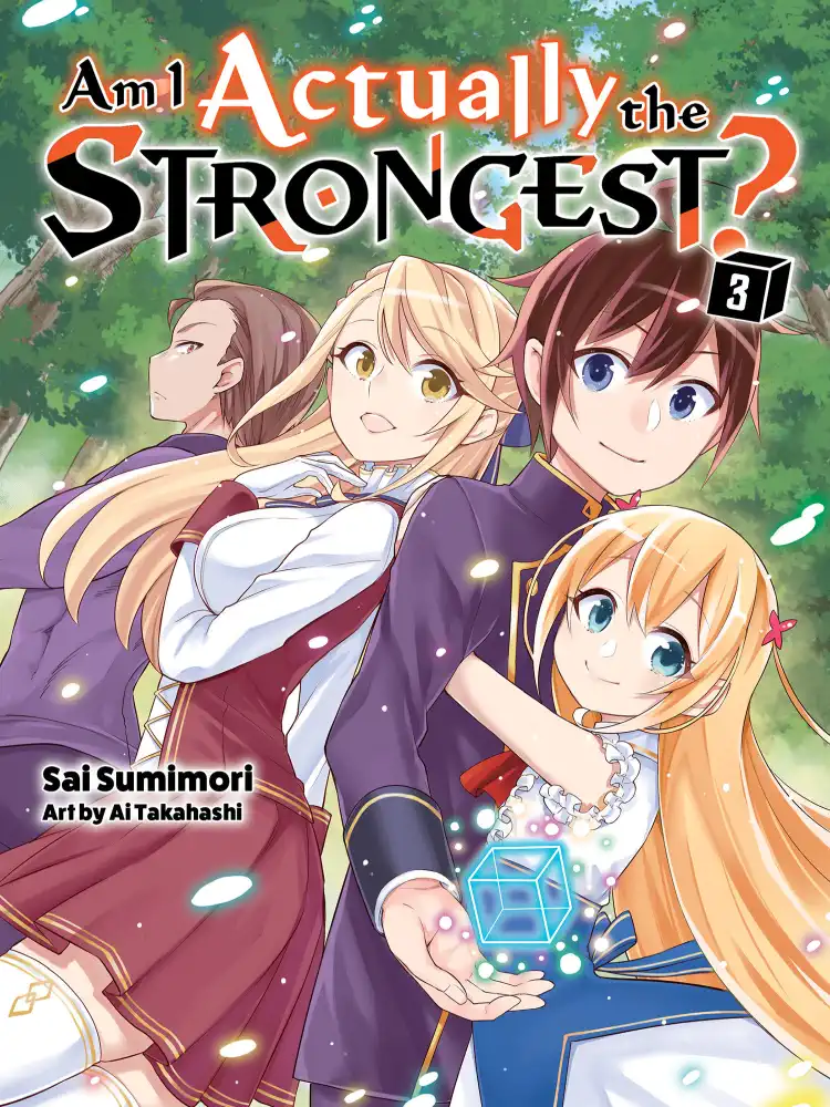 Am I Actually the Strongest? (Light Novel) Volume 03