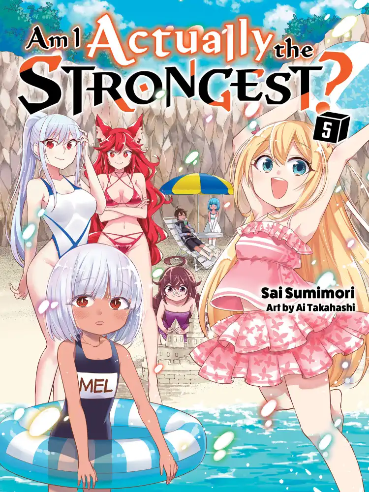 Am I Actually the Strongest? (Light Novel) Volume 05