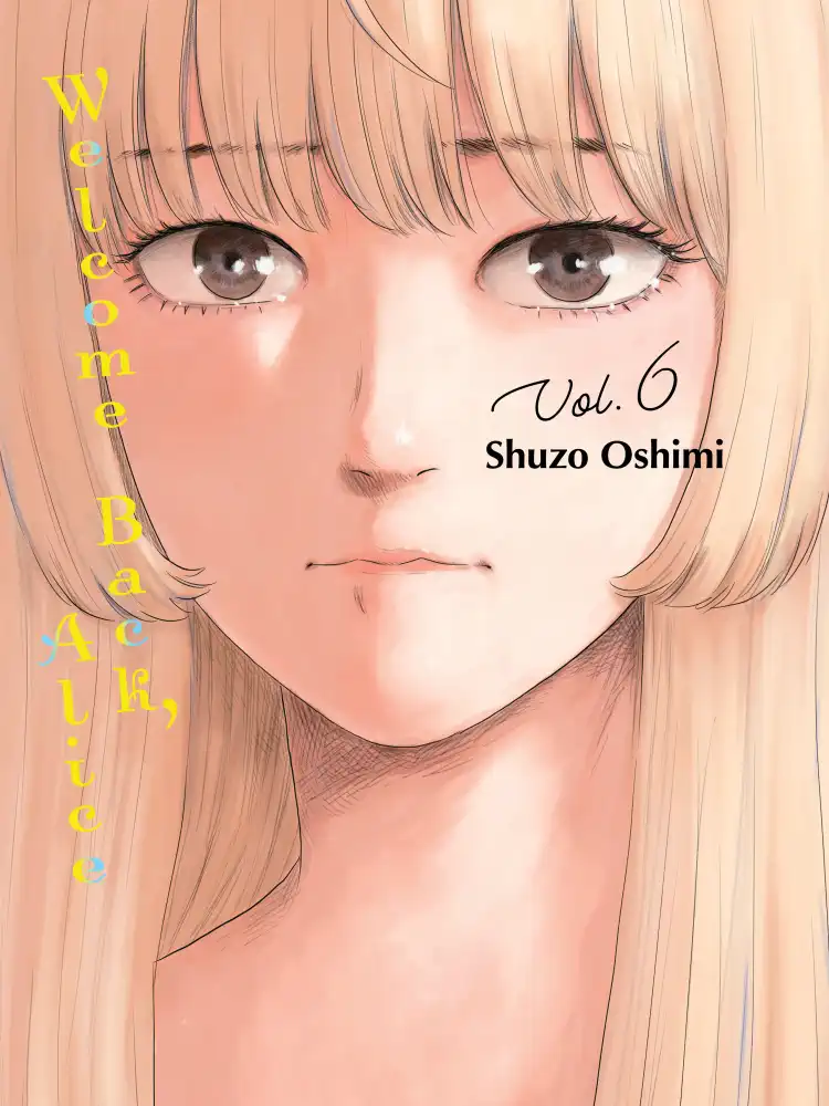 Welcome Back, Alice Volume 06