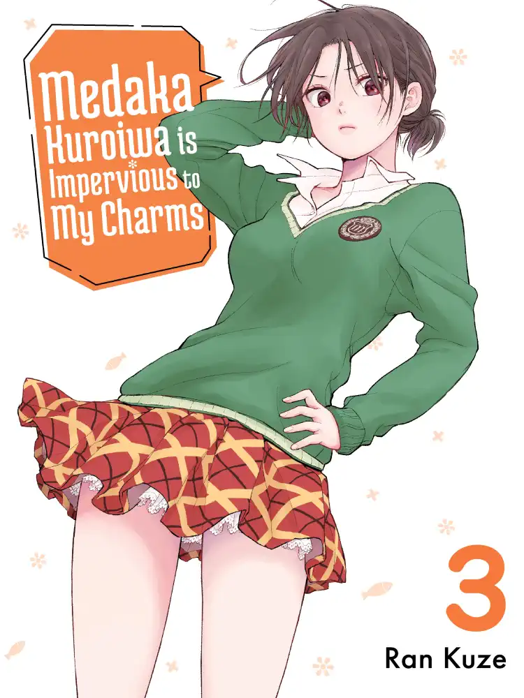 Medaka Kuroiwa Is Impervious to My Charms Volume 03