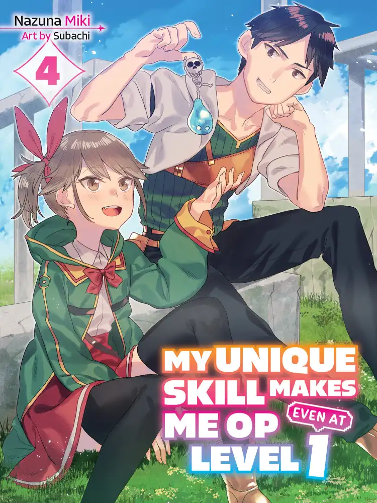 9781647293116 My Unique Skill Makes Me Op Even at Level 1 (Light Novel) Volume 04