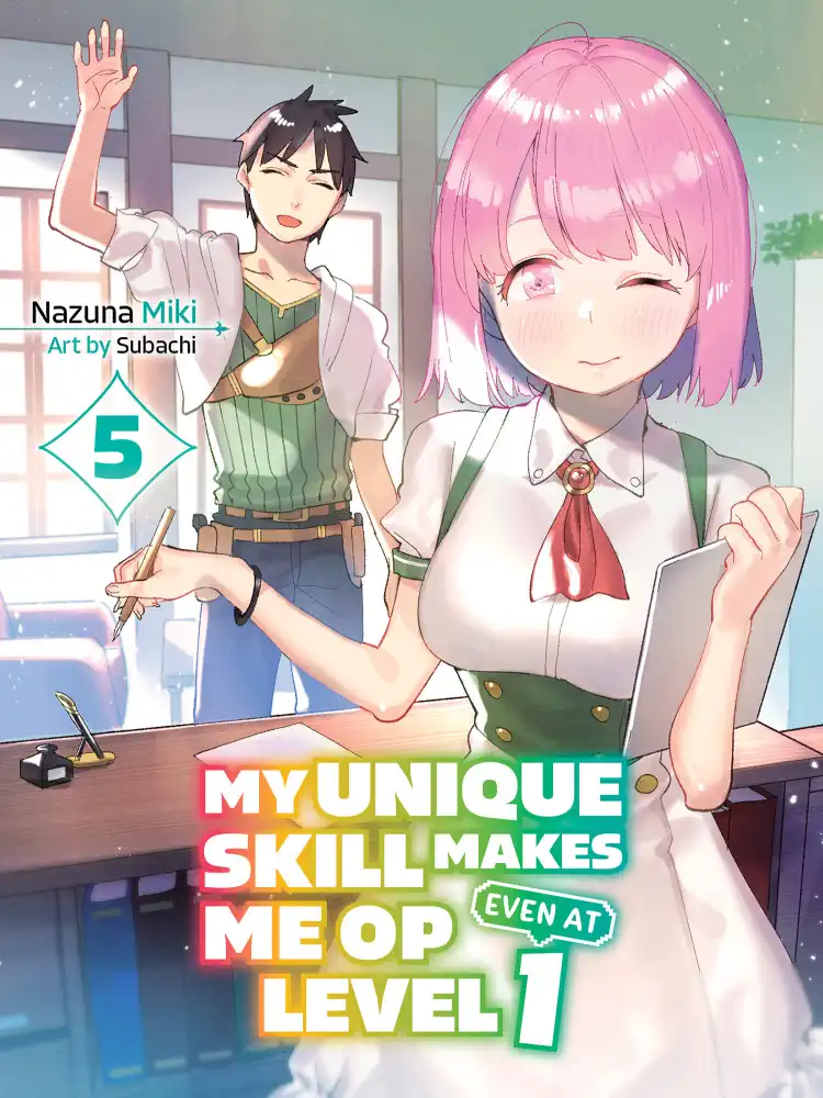 9781647293345 My Unique Skill Makes Me Op Even at Level 1 (Light Novel) Volume 05