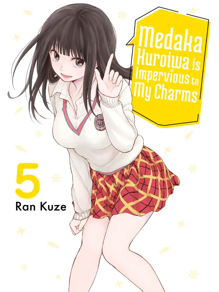 Medaka Kuroiwa Is Impervious to My Charms Volume 05