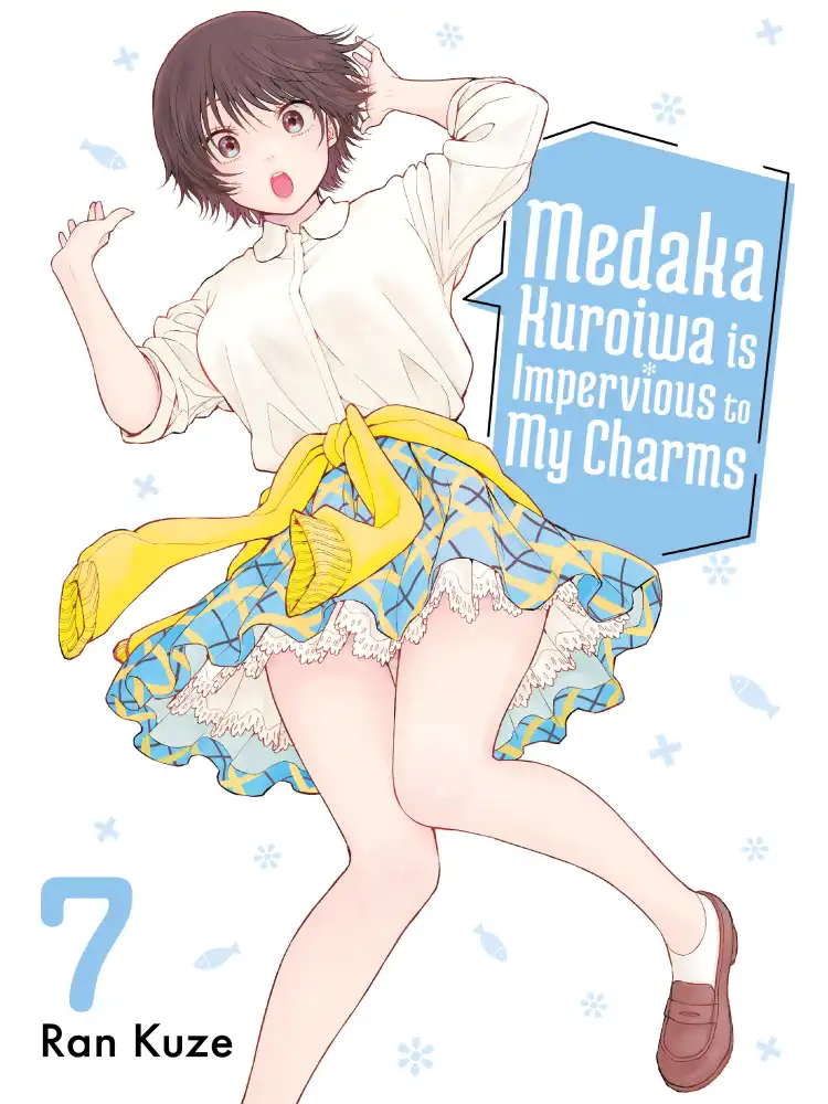 Medaka Kuroiwa Is Impervious to My Charms Volume 07