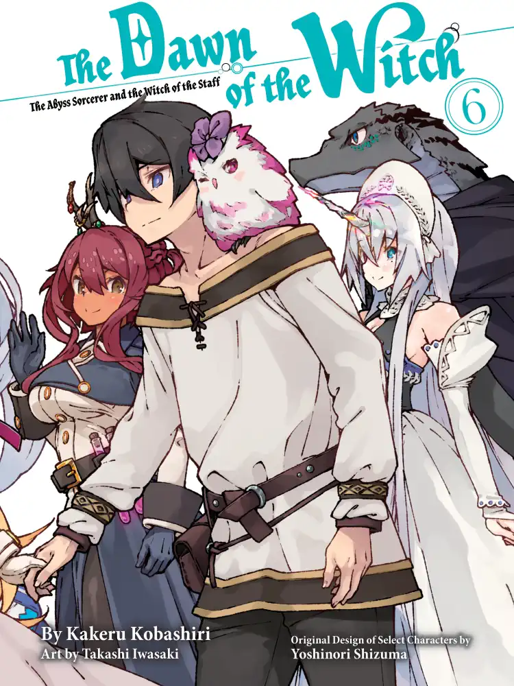 The Dawn of the Witch (Light Novel) Volume 06