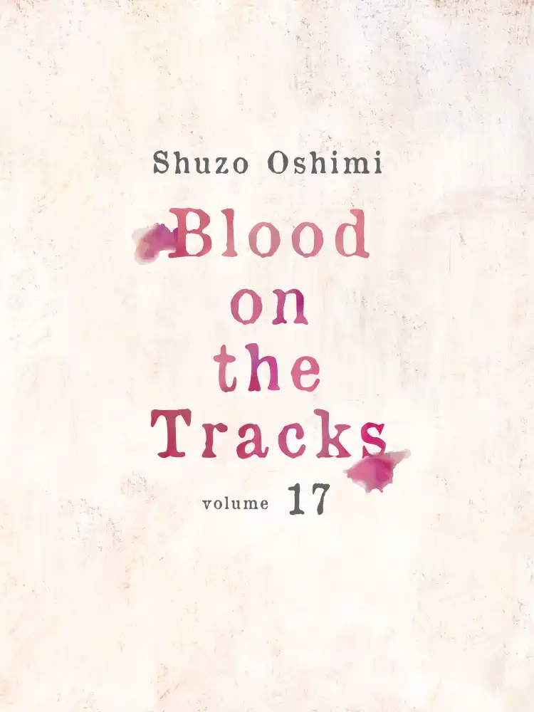 9781647293673 Blood on the Tracks Volume 17