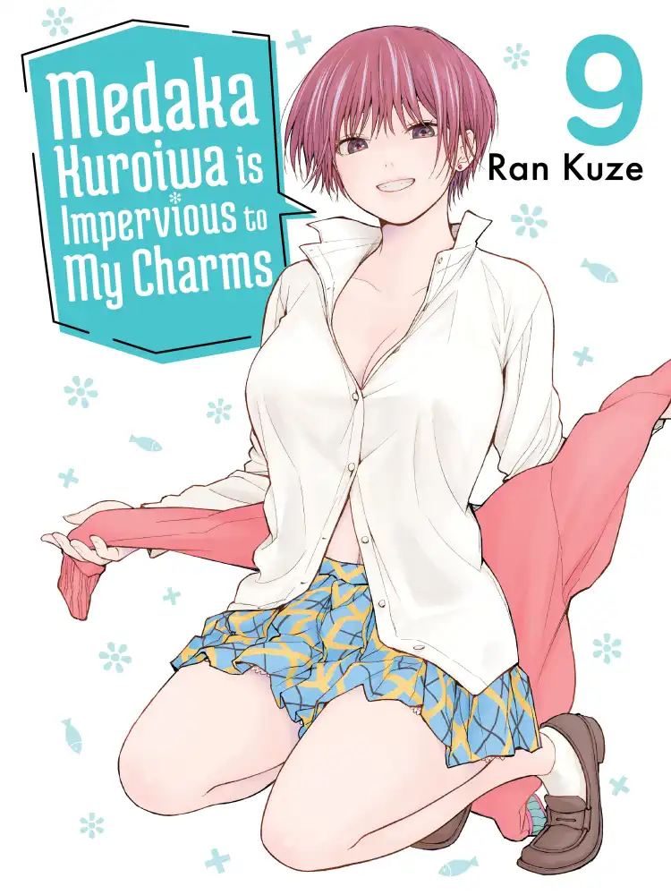 Medaka Kuroiwa Is Impervious to My Charms Volume 09