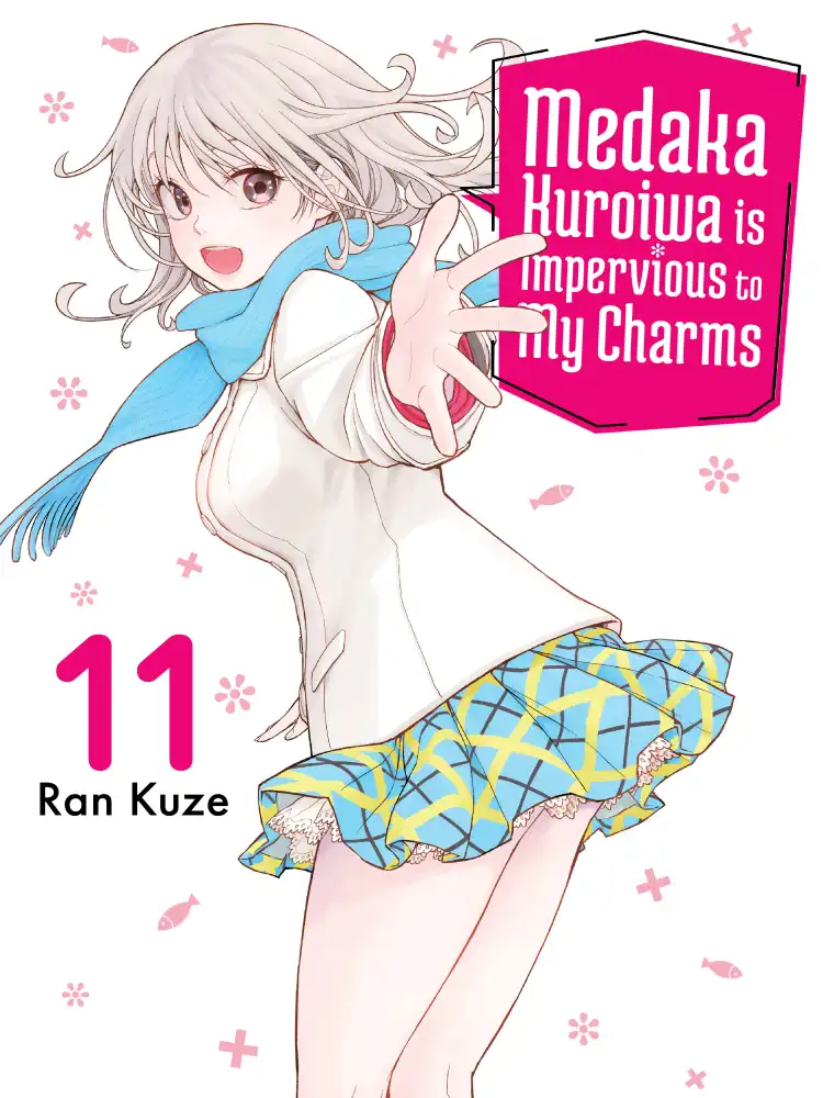 Medaka Kuroiwa Is Impervious to My Charms Volume 11