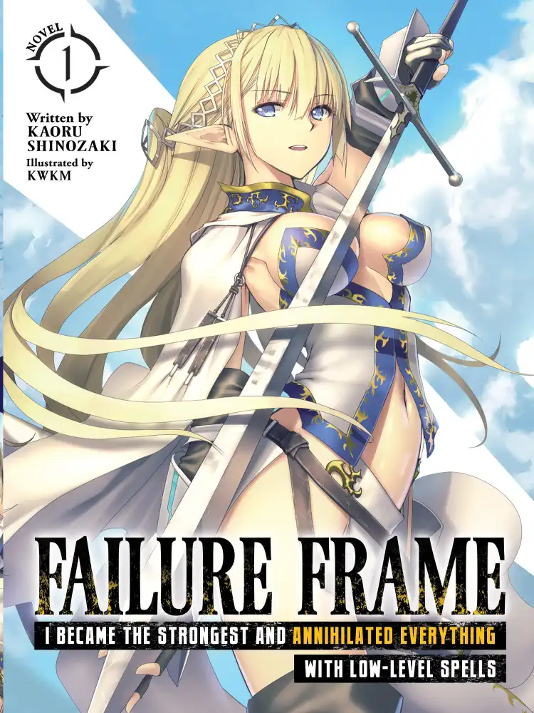 9781648270697 Failure Frame: I Became the Strongest and Annihilated Everything with Low-Level Spells (Light Novel) Volume 01